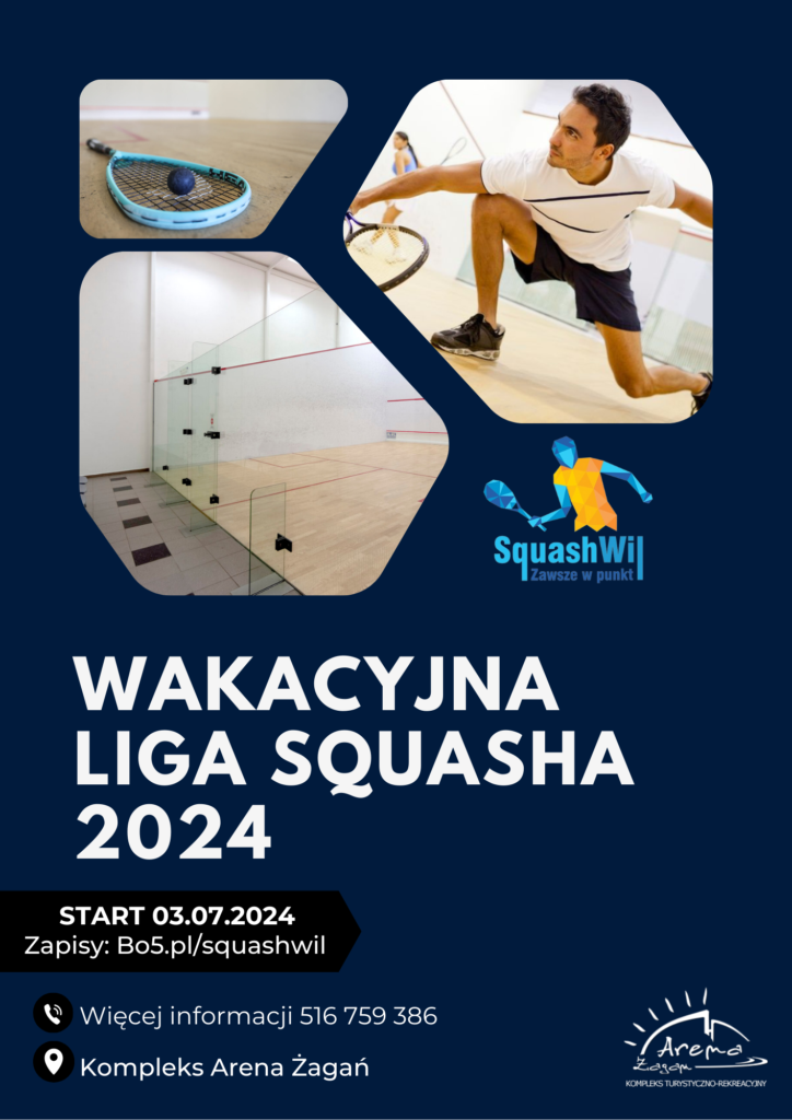 Plakat dotyczący oferty wakacyjnej wakacyjna liga squasha 2024