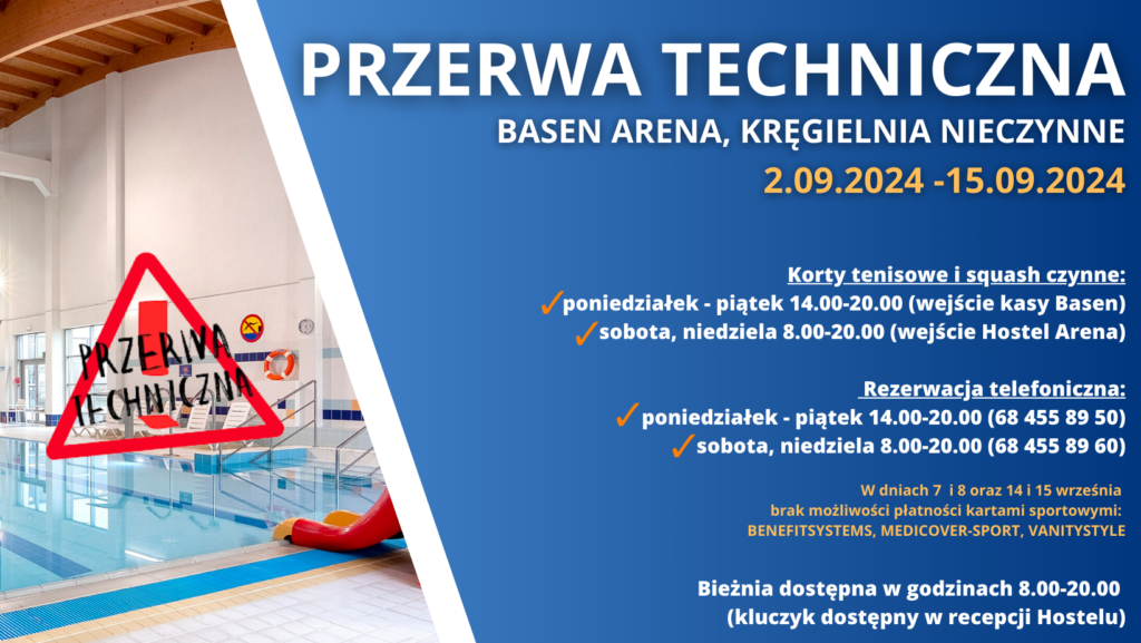 Informacja graficzna o przerwie technicznej na basenie Arena